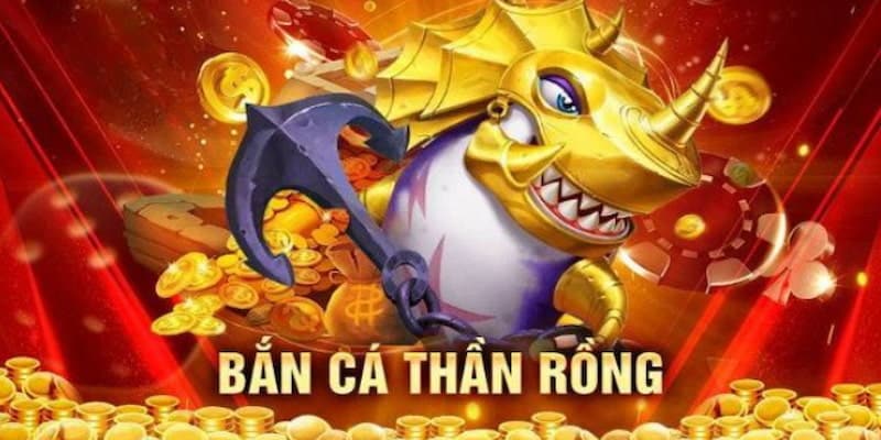 Bắn Cá Thần Rồng – Khám phá game bắn cá với tính năng đa dạng, chiến thuật độc đáo và phần thưởng hấp dẫn. Chinh phục ngay để nhận quà lớn!